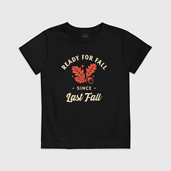 Футболка хлопковая детская Ready for the fall since last fall, цвет: черный