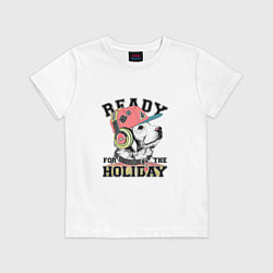 Футболка хлопковая детская Ready for the holiday, цвет: белый