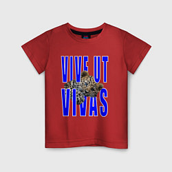 Детская футболка Vive ut vivas