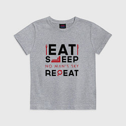 Футболка хлопковая детская Надпись: eat sleep No Mans Sky repeat, цвет: меланж