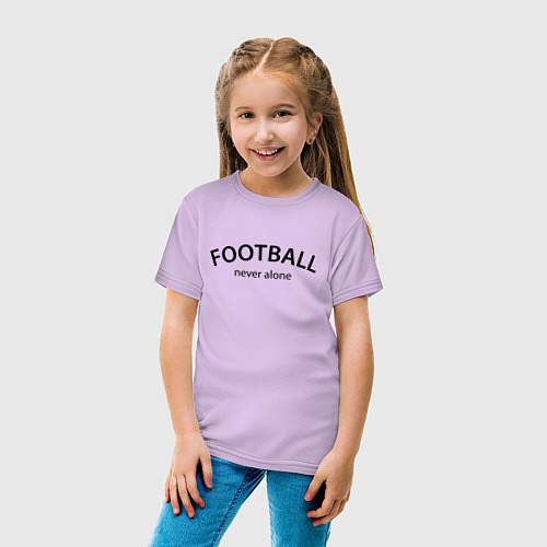 Детская футболка Football never alone - motto / Лаванда – фото 4