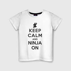 Футболка хлопковая детская Keep calm and ninja on, цвет: белый