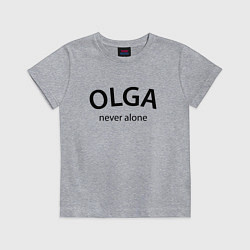 Детская футболка Olga never alone - motto