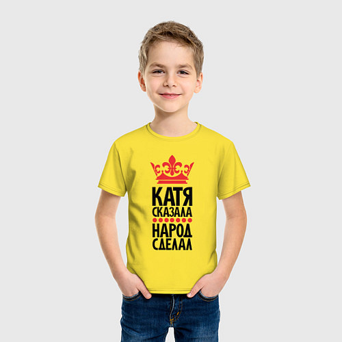 Детская футболка Катя сказала народ сделал / Желтый – фото 3
