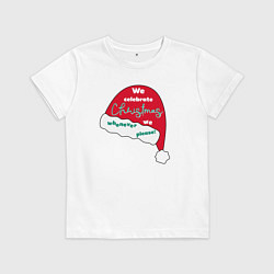 Детская футболка Шапка Санта Клауса - мы празднуем Рождество когда
