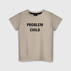 Детская футболка Problem child