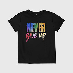 Детская футболка Never give up