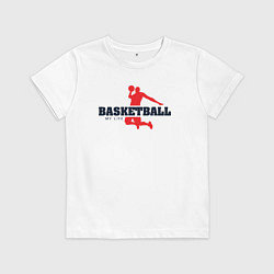 Футболка хлопковая детская Баскетбол моя жизнь, цвет: белый