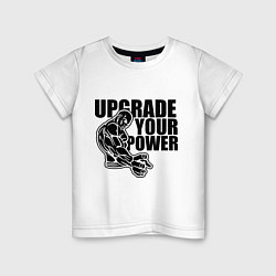 Футболка хлопковая детская Upgrade your power, цвет: белый