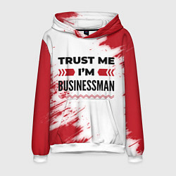 Толстовка-худи мужская Trust me Im businessman white, цвет: 3D-белый