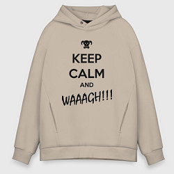 Мужское худи оверсайз Keep Calm & WAAAGH