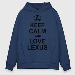 Мужское худи оверсайз Keep Calm & Love Lexus