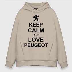 Мужское худи оверсайз Keep Calm & Love Peugeot