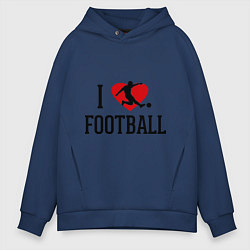 Толстовка оверсайз мужская I love football, цвет: тёмно-синий
