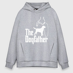 Толстовка оверсайз мужская The Dogfather - пародия, цвет: меланж