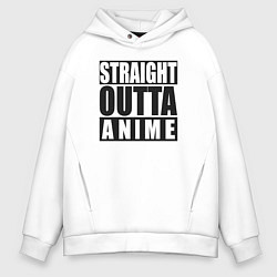 Мужское худи оверсайз Straight Outta Anime