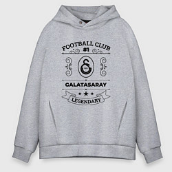 Толстовка оверсайз мужская Galatasaray: Football Club Number 1 Legendary, цвет: меланж