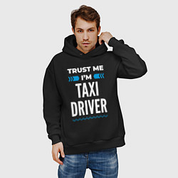 Толстовка оверсайз мужская Trust me Im taxi driver, цвет: черный — фото 2