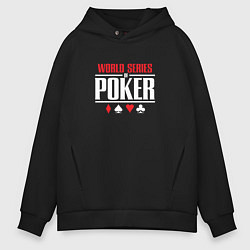 Толстовка оверсайз мужская Мировая серия покера, цвет: черный