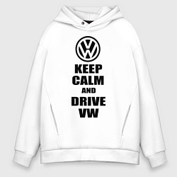 Мужское худи оверсайз Keep Calm & Drive VW