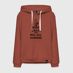 Толстовка-худи хлопковая мужская Keep Calm & Kill All Humans, цвет: кирпичный