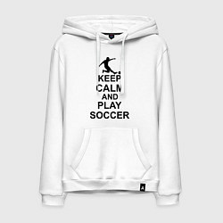 Мужская толстовка-худи Keep Calm & Play Soccer