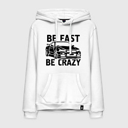 Мужская толстовка-худи Be fast be crazy