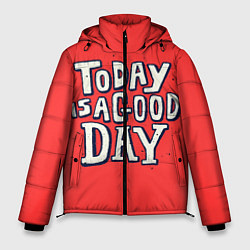 Куртка зимняя мужская Сегодня хороший день, цвет: 3D-черный
