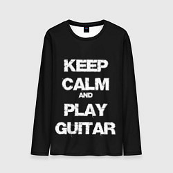 Мужской лонгслив KEEP CALM AND PLAY GUITAR