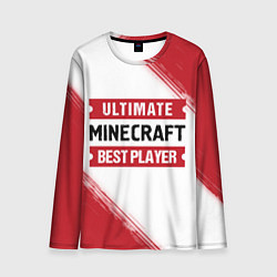 Лонгслив мужской Minecraft: таблички Best Player и Ultimate, цвет: 3D-принт