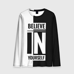 Лонгслив мужской Верь в себя надпись черно белая, цвет: 3D-принт