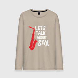 Лонгслив хлопковый мужской Let's talk about sax, цвет: миндальный