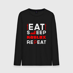 Лонгслив хлопковый мужской Надпись Eat Sleep Roblox Repeat, цвет: черный