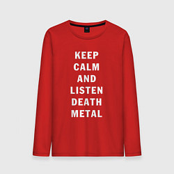 Лонгслив хлопковый мужской Надпись Keep calm and listen death metal, цвет: красный
