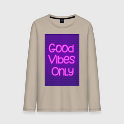 Лонгслив хлопковый мужской Неоновая надпись good vibes only и кирпичная стена, цвет: миндальный