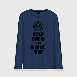 Лонгслив хлопковый мужской Keep Calm & Drive VW, цвет: тёмно-синий