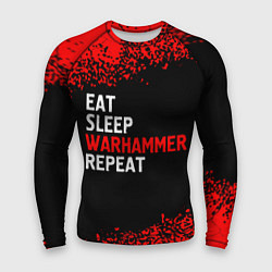 Мужской рашгард Eat Sleep Warhammer Repeat - Спрей