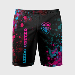 Шорты спортивные мужские Leeds United - neon gradient: символ и надпись вер, цвет: 3D-принт