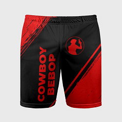 Мужские спортивные шорты Cowboy Bebop - red gradient вертикально