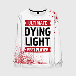 Мужской свитшот Dying Light: красные таблички Best Player и Ultima