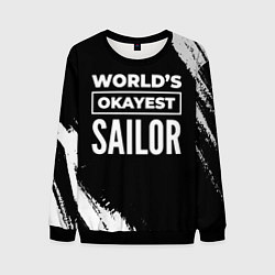 Свитшот мужской Worlds okayest sailor - dark, цвет: 3D-черный