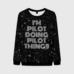 Свитшот мужской Im pilot doing pilot things: на темном, цвет: 3D-черный
