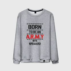 Свитшот хлопковый мужской Born to be an ARMY BTS, цвет: меланж