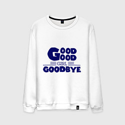 Мужской свитшот Good girl goodbye