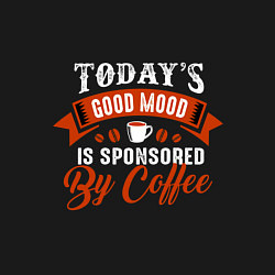 Свитшот хлопковый мужской Todays good mood is sponsored by coffee, цвет: черный — фото 2
