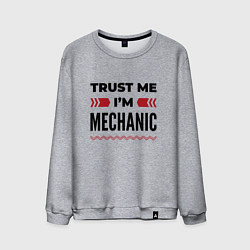 Мужской свитшот Trust me - Im mechanic