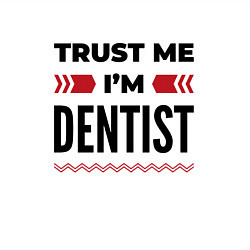 Свитшот хлопковый мужской Trust me - Im dentist, цвет: белый — фото 2