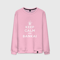 Мужской свитшот Keep calm and bankai - Bleach