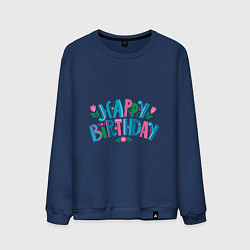 Свитшот хлопковый мужской Надпись happy birthday, цвет: тёмно-синий
