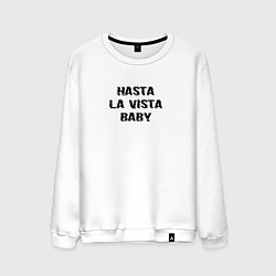 Свитшот хлопковый мужской Hasta la vista, цвет: белый